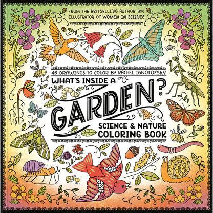 WHAT’S INSIDE A GARDEN: Science and Nature Coloring Book - Discovery Toys