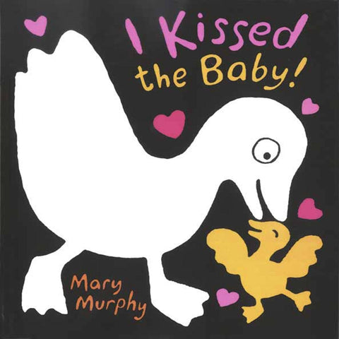 I KISSED THE BABY Love You Board Book