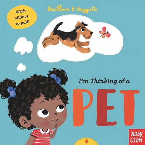 I'M THINKING OF A PET - Slider Board Book Toddler 2 Years & Up - Discovery Toys