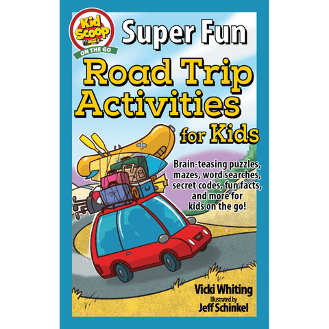 SUPER FUN ROAD TRIP ACTIVITIES FOR KIDS
